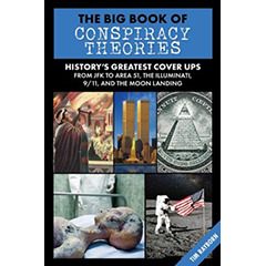 BIG BOOK OF CONSPIRACY THEORIES