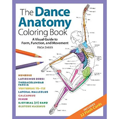 DANCE ANATOMY COLORING BOOK: VISUAL GUIDE TO FORM FUNCTION &MOVEMENT