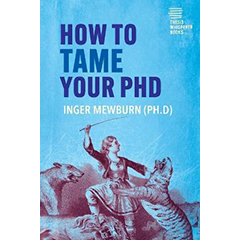 HOW TO TAME YOUR PHD