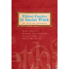 ETHICAL PRACTICE IN SOCIAL WORK