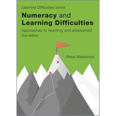 NUMERACY & LEARNING DIFFICULTIES: APPROACHES TO TEACHING &  ASSESSMENT