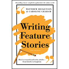 WRITING FEATURE STORIES