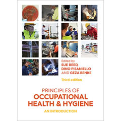 PRINCIPLES OF OCCUPATIONAL HEALTH & HYGIENE: AN INTRODUCTION