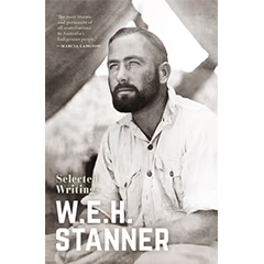 W.E.H. STANNER: SELECTED WRITINGS