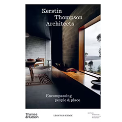 KERSTIN THOMPSON ARCHITECTS: ENCOMPASSING PEOPLE & PLACE