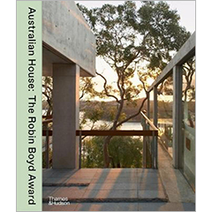 AUSTRALIAN HOUSE ROBIN BOYD AWARD FOR RESIDENTIAL           ARCHITECTURE SINCE 1981