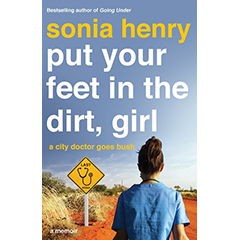 PUT YOUR FEET IN THE DIRT GIRL
