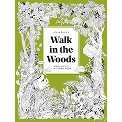 WALK IN THE WOODS AN INTRICATE COLOURING BOOK
