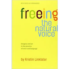 FREEING THE NATURAL VOICE