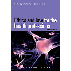 ETHICS & LAW FOR THE HEALTH PROFESSIONS