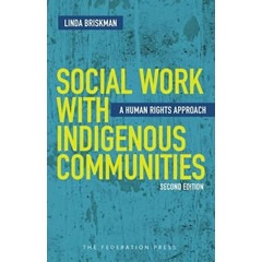 SOCIAL WORK WITH INDIGENOUS COMMUNITIES: A HUMAN RIGHTS     APPROACH