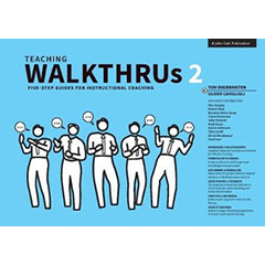 TEACHING WALKTHRUS 2: FIVE-STEP GUIDES TO INSTRUCTIONAL     COACHING