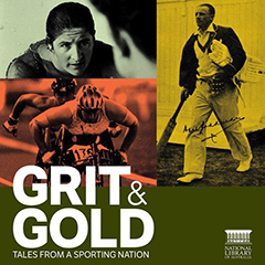 GRIT & GOLD: TALES FROM A SPORTING NATION