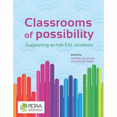 CLASSROOMS OF POSSIBILITY: SUPPORTING AT-RISK EAL STUDENTS