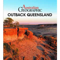 AUSTRALIAN GEOGRAPHIC OUTBACK QUEENSLAND