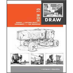 HOW TO DRAW: DRAWING & SKETCHING OBJECTS & ENVIRONMENTS FROMYOUR IMAGINATION