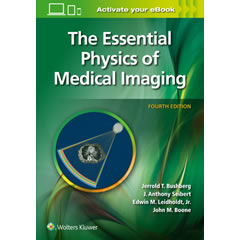 ESSENTIAL PHYSICS OF MEDICAL IMAGING