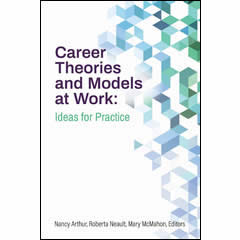 CAREER THEORIES & MODELS AT WORK - IDEAS FOR PRACTICE