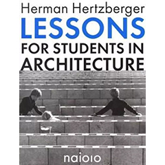 LESSONS FOR STUDENTS IN ARCHITECTURE