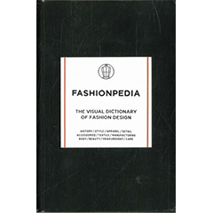 FASHIONPEDIA: THE VISUAL DICTIONARY OF FASHION DESIGN